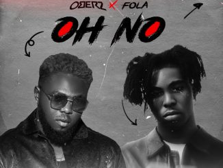 Oh No - Oberz ft FOLA 8 ab67616d0000b27385ce52da417da2d3f33279b6